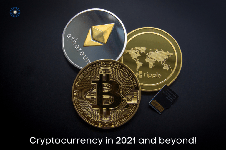 Cryptocurrency in 2021 and beyond! Cryptocurrency in 2021 and beyond!
